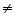 Real Numbers - Not Equal To Symbol