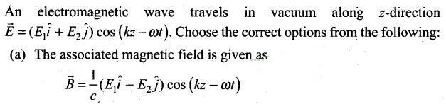 NCERT Exemplar Class 12 Physics Chapter 8 Electromagnetic Waves Img 15