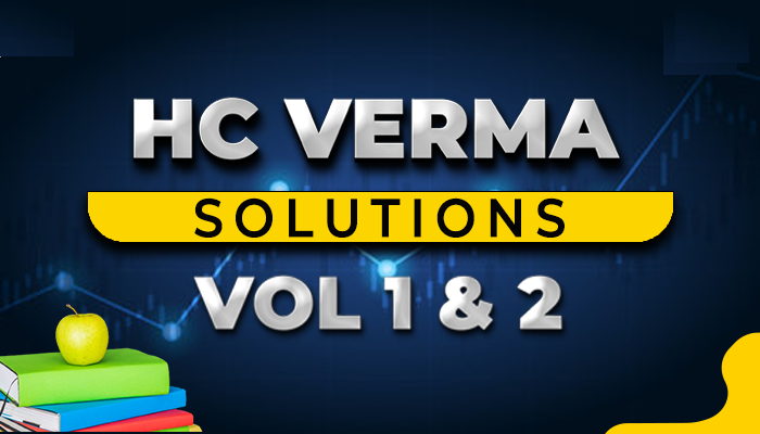 HC Verma Concepts of Physics