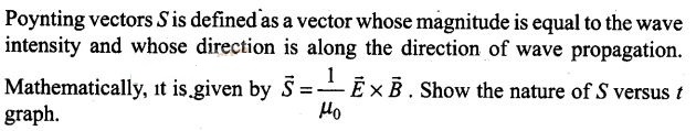 NCERT Exemplar Class 12 Physics Chapter 8 Electromagnetic Waves Img 26